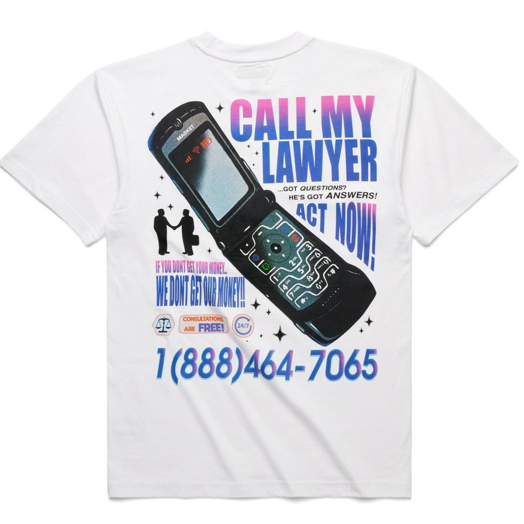 Call My Lawyer Act Now T-Shirt White MARKET